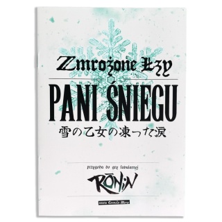 Zmrożone Łzy Pani Śniegu - dodatek do Ronina